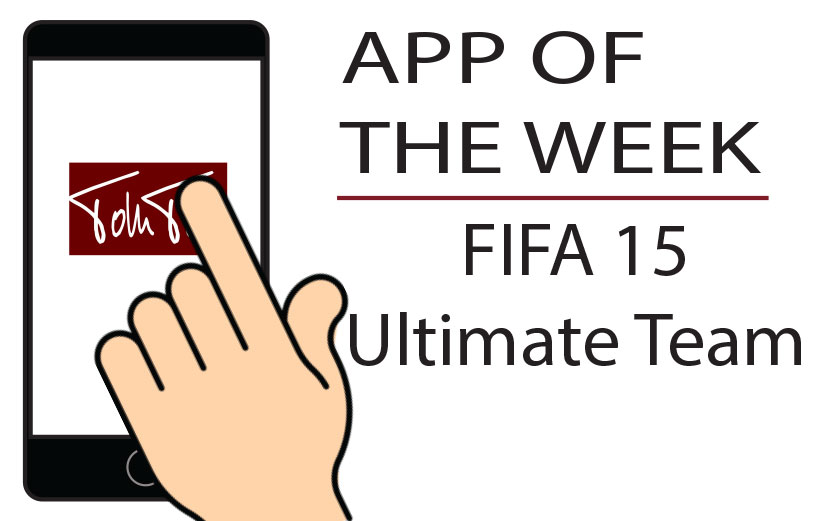 APP OF THE WEEK: FIFA 15 Ultimate Team
