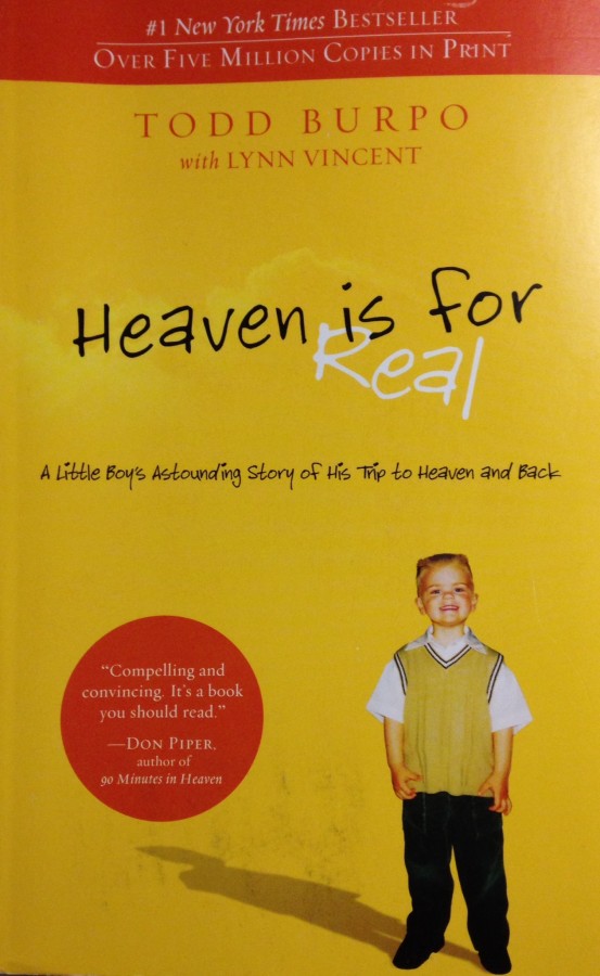 Heaven is for Real by Todd Burpo with Lynn Vincent