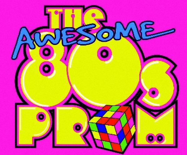 The Awesome 80s Prom Takes the Stage