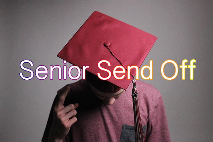 Senior+Sendoff%3A+A+Letter+To+Graduating+High+School+Seniors