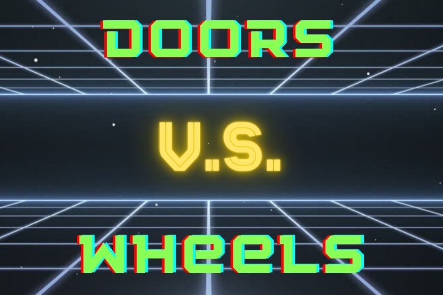 Doors vs. wheels