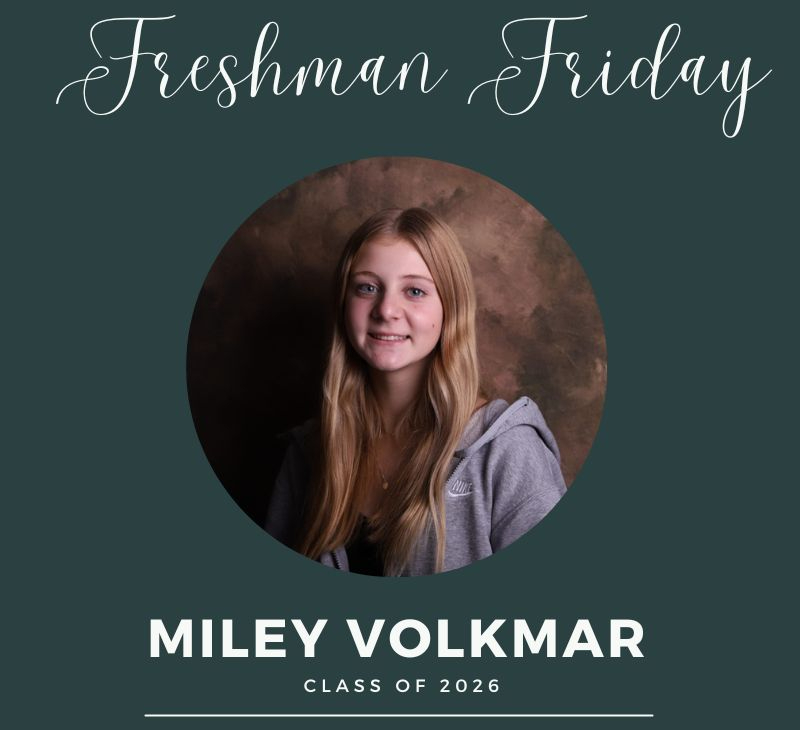 Freshman Friday: Miley Volkmar