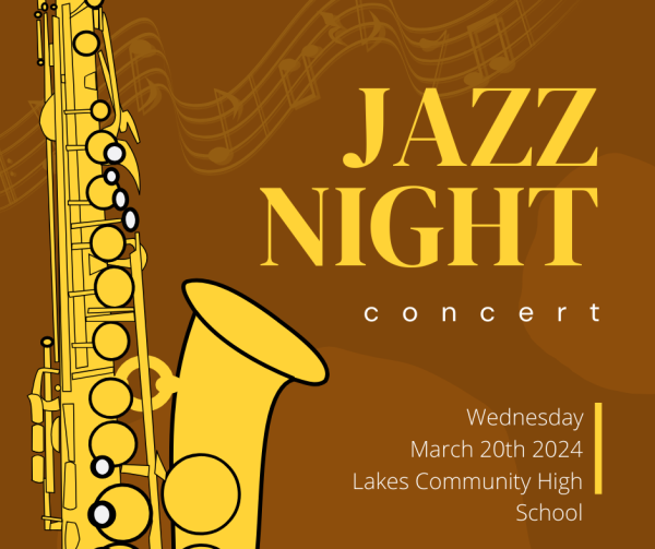 Jazz Night will be at Lakes Community High School on March 20.
