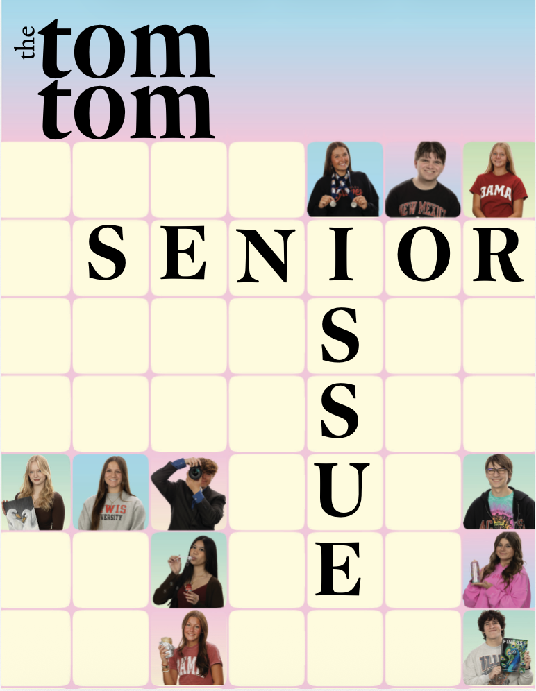 The Tom Tom: The Senior Issue